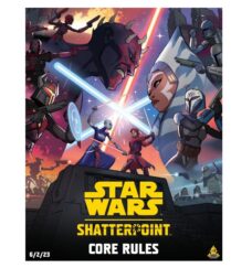 Star Wars Shatterpoint: Core Rulesbook